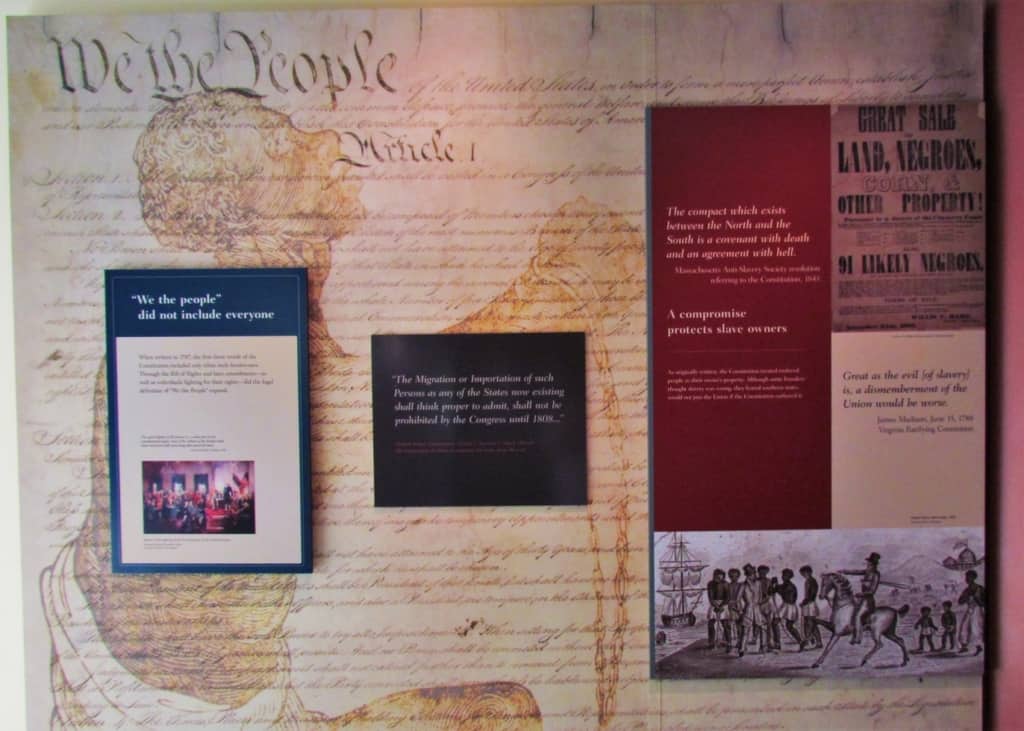The start of the tour through the historic site challenges the idea that freedom was for all. 