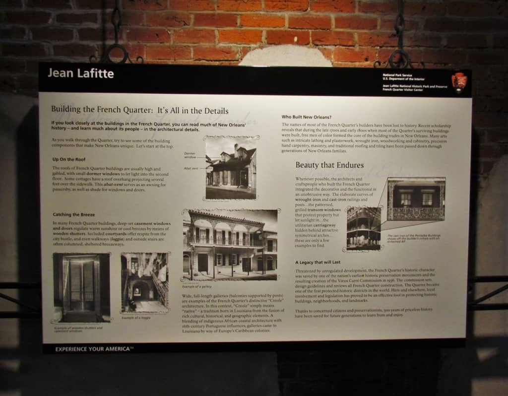 The French Quarter Visitor Center has information about the beginning of New Orleans.