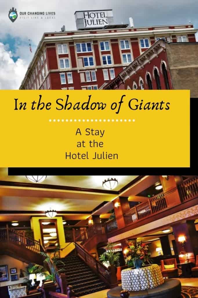 In the Shadow of Giants-Hotel Julien-Dubuque, Iowa-boutique lodging-Abraham Lincoln-Al Capone
