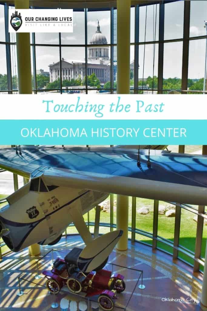 Touching the past-Oklahoma History Center-Oklahoma City-state museum-history-artifacts-dust bowl-route 66-Five Civilized Tribes-native Indians