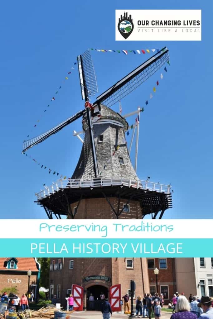 Preserving Traditions-Pella history Village-windmill-Dutch traditions-Dutch culture-wooden shoes