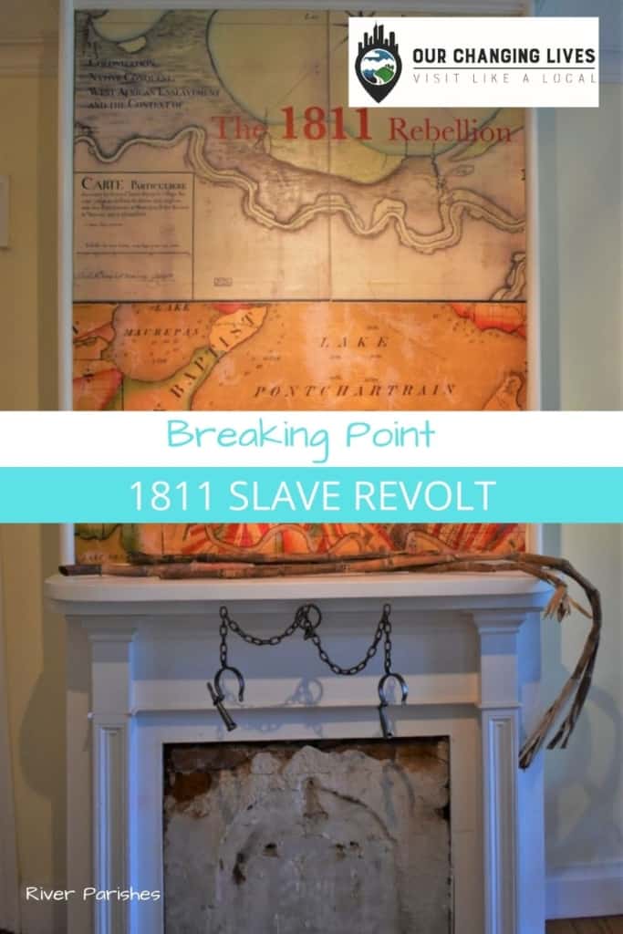 Breaking Point-1811 Slave Revolt-Kid Ory House-Louisiana River Parishes