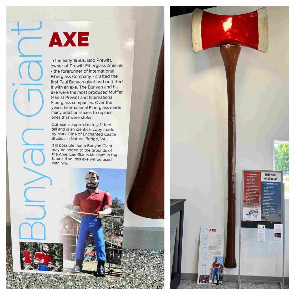The Bunyan Giant was equipped with an axe, which often went missing.