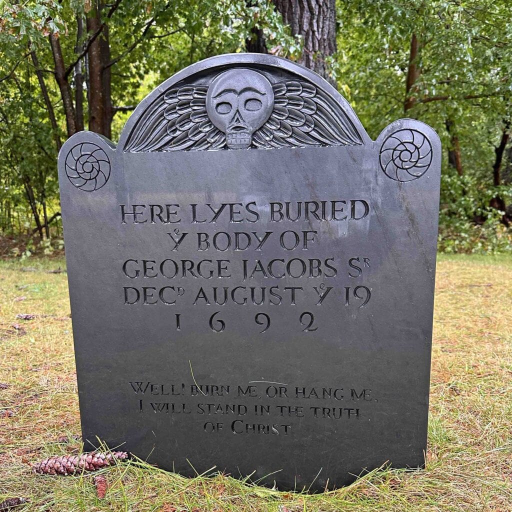 George Jacobs Sr. was my ancestor who was executed during the Salem Witch Trials.